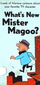 Quoi de neuf, Mister Magoo ? - D.R
