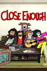 Close Enough - D.R