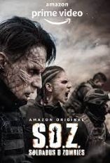 S.O.Z. Soldiers or Zombies - D.R